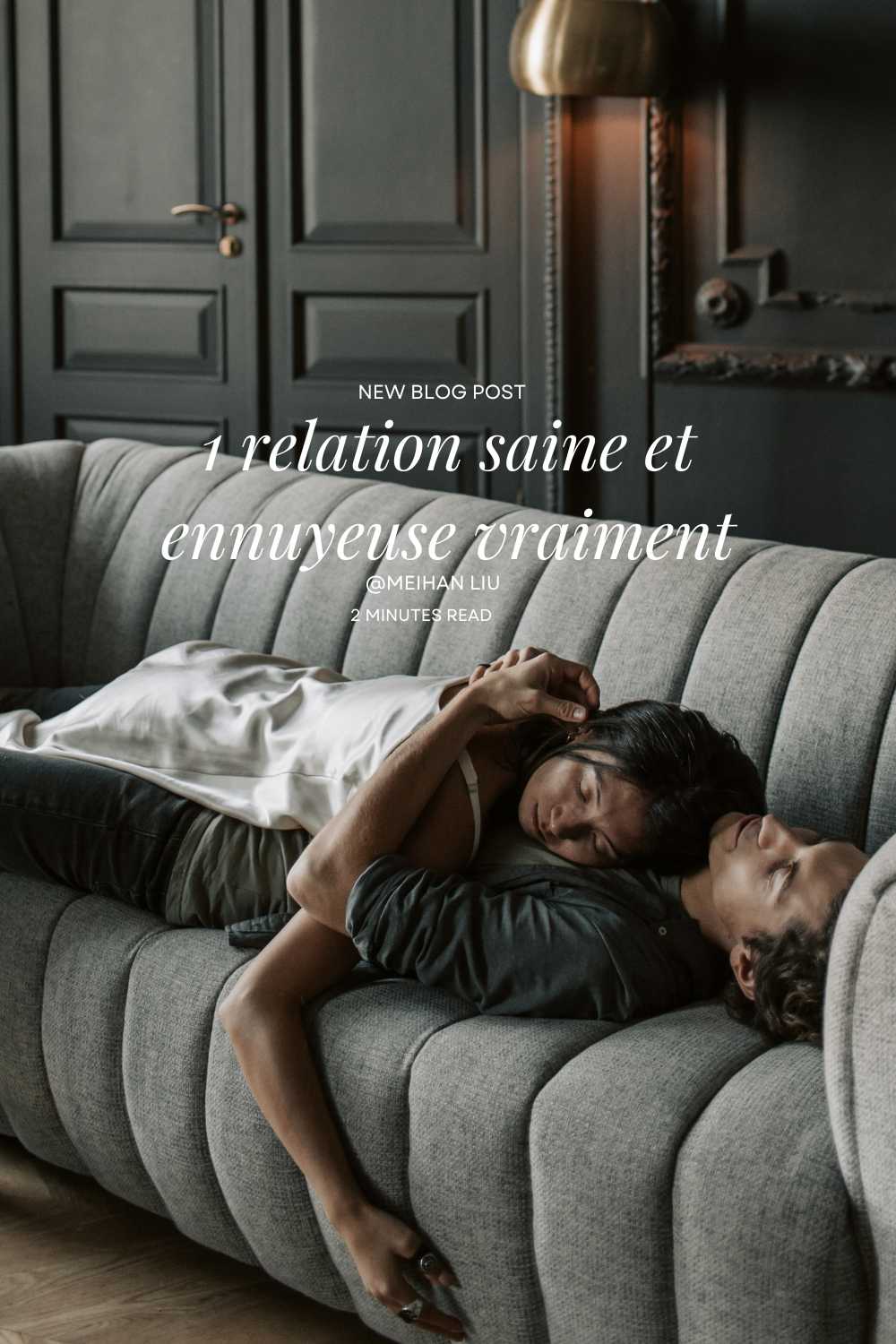 relation saine et ennuyeuse